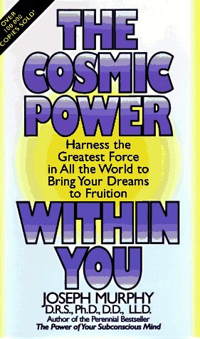 The Cosmic Power Within You Hardcover – July 1, 1997