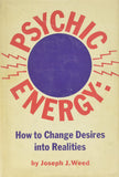 Psychic Energy: How to Change Your Desires Into Realities Hardcover – January 1, 1970