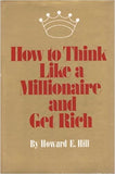 How to Think Like a Millionaire and Get Rich